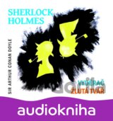 Sherlock Holmes Vyděrač / Žlutá tvář - CD (Arthur Conan Doyle)