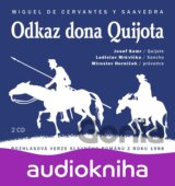 Odkaz Dona Quijota - 2CD (Cervantes Miguel de)