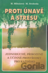 Proti únavě a stresu