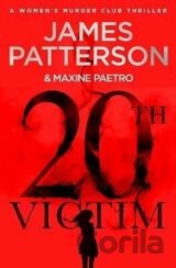20th Victim : Three cities. Three bullets. Three murders. (Women's Murder Club 20)