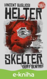 Helter Skelter: Skutečný příběh Mansonovy vraždící sekty