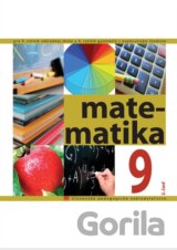 Matematika pre 9. ročník ZŠ a 4. ročník gymnázia s osemročným štúdiom, 2. časť