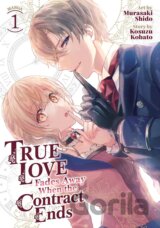True Love Fades Away When the Contract Ends Vol. 1