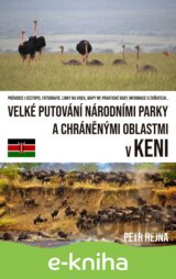 Velké putování národními parky a chráněnými oblastmi v Keni
