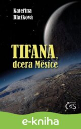 Tifana, dcera Měsíce