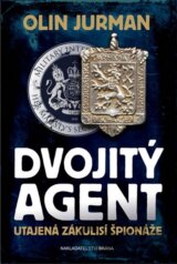 Dvojitý agent 1: Utajená zákulisí špionáže