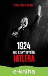 1924 - Rok, který stvořil Hitlera