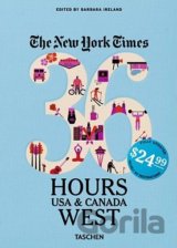 The New York Times: 36 Hours USA and Canada, West