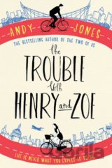 The Trouble with Henry and Zoe