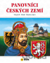 Panovníci českých zemí - Nejen pro školáky