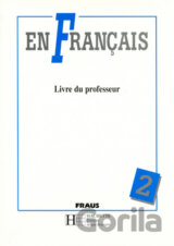En Francais 2 - Metodická příručka
