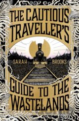 The Cautious Traveller's Guide to The Wastelands