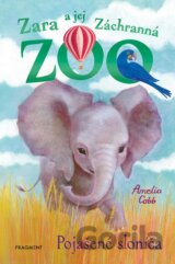 Zara a jej Záchranná zoo: Pojašené sloníča