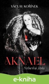 Aknael: Nebeská jízda