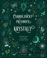 Čarodějnický průvodce krystaly