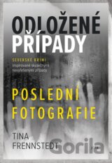 Odložené případy: Poslední fotografie