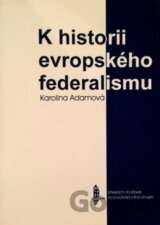 K historii evropského federalismu