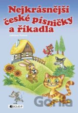 Nejkrásnější české písničky a říkadla