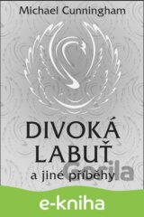 Divoká labuť a jiné příběhy