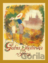 Gabra a Málinka v Praze