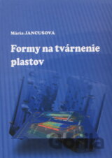 Formy na tvárnenie plastov