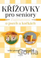Křížovky pro seniory – Zajímavosti o psech a kočkách