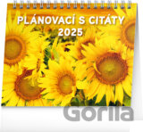 NOTIQUE Stolní plánovací kalendář s citáty - Slunečnice 2025