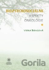 Biopsychosociálne aspekty onkológie