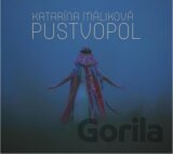 KATARÍNA MÁLIKOVÁ: Pustvopol