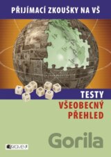 Testy – Všeobecný přehled