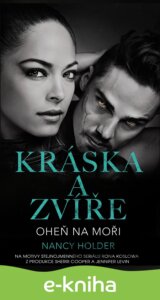 Kráska a zvíře 3: Oheň na moři