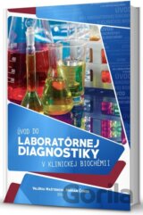 Úvod do laboratórnej diagnostiky v klinickej biochémii