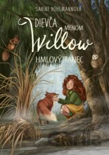 Dievča menom Willow 4: Hmlový tanec