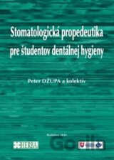Stomatologická propedeutika pre študentov dentálnej hygieny