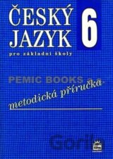 Český jazyk 6 pro základní školy - Metodická příručka