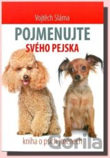 Pojmenujte svého pejska - Kniha o psích jménech