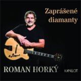 Roman Horký a Kamelot: Zaprášené diamanty LP