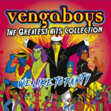Vengaboys: We Like To Party: The Greatest Hits