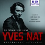 The French Piano Legend 1929 - 1956 (Yves Nat)