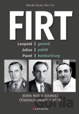 Firt - Jeden rod v soukolí československých dějin