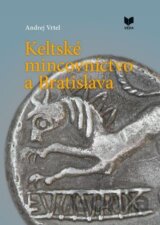Keltské mincovníctvo a Bratislava