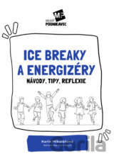 Ice breaky a energizéry