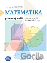 Matematika - Pracovný zošit pre gymnáziá a stredné školy (2. časť)