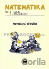 Matematika pro 1. ročník základní školy - Metodická příručka