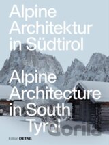 Alpine Architecture In South Tyrol