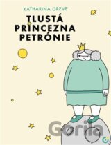 Tlustá princezna Petrónie