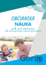 Občianska náuka pre 8. ročník základnej školy a 3. ročník gymnázia s osemročným štúdiom