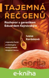 Tajemná řeč genů - Rozhovor s genetikem Eduardem Kejnovským
