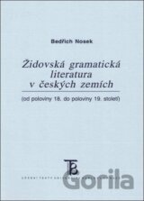 Židovská gramatická literatura v českých zemích od pol. 18. do pol. 19 století