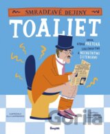 Smradľavé dejiny toaliet